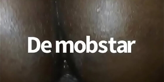 the mobstar well oiled black ass