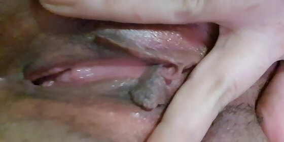 very good close up on my wet pussy hole open wide and ass hole