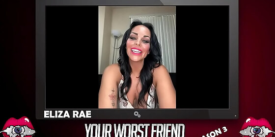 eliza rae your worst friend going deeper season 3 milf pornstar