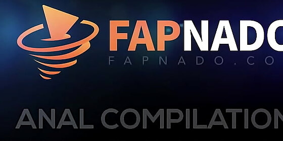 anal compilation by fapnado