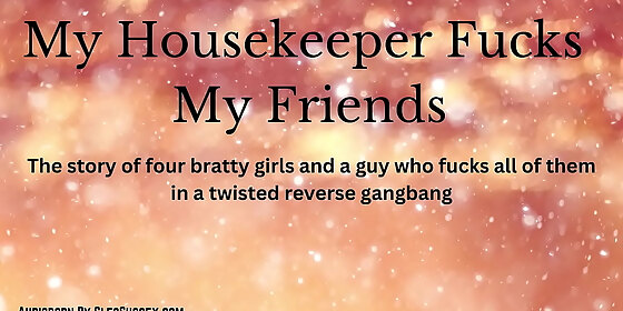 reverse four girl gangbang on male housekeeper audiobook from cleosussex com