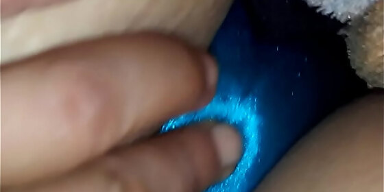 my girl with her blue panties and i touch her